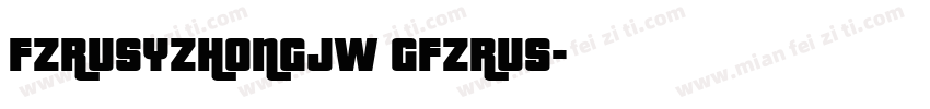 FZRUSYZHONGJW GFZRUS字体转换